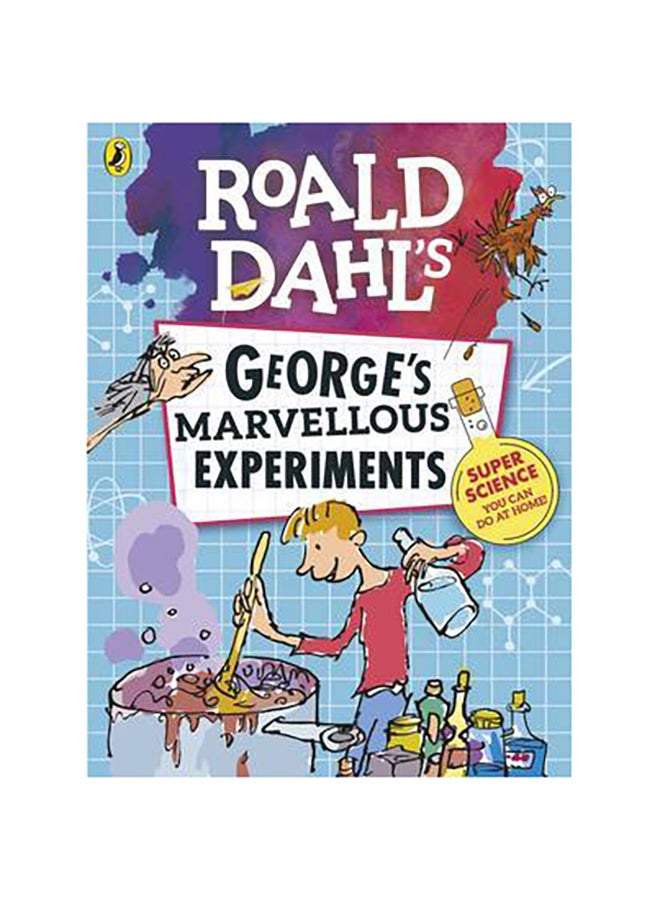 George'S Marvellous Experiments Paperback English by Roald Dahl - 42789