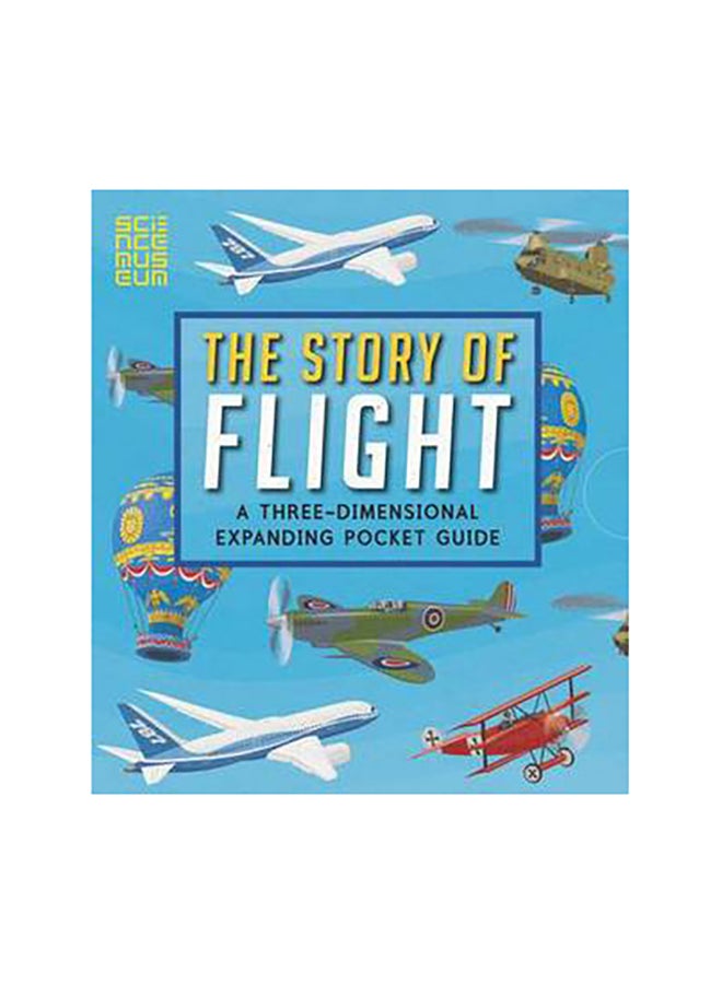 The Story of Flight: A Three-Dimensional Expanding Pocket Guide - Hardcover English by Candlewick Press 