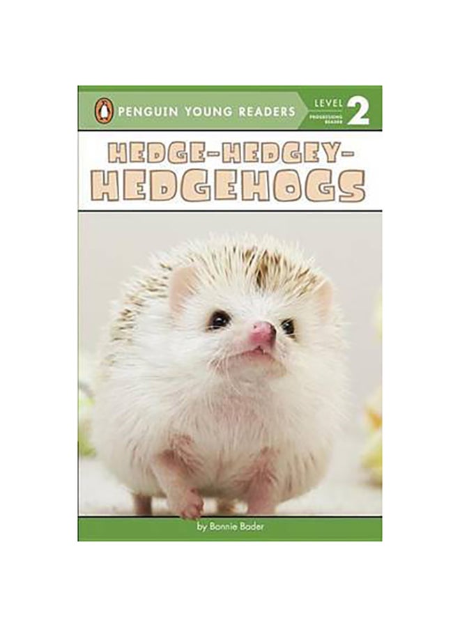 Hedge-Hedgey-Hedgehogs (Penguin Young Readers, Level 2) printed_book_paperback english 
