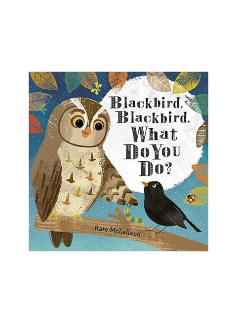Blackbird, Blackbird, What Do You Do? printed_book_paperback english - 04/04/2017