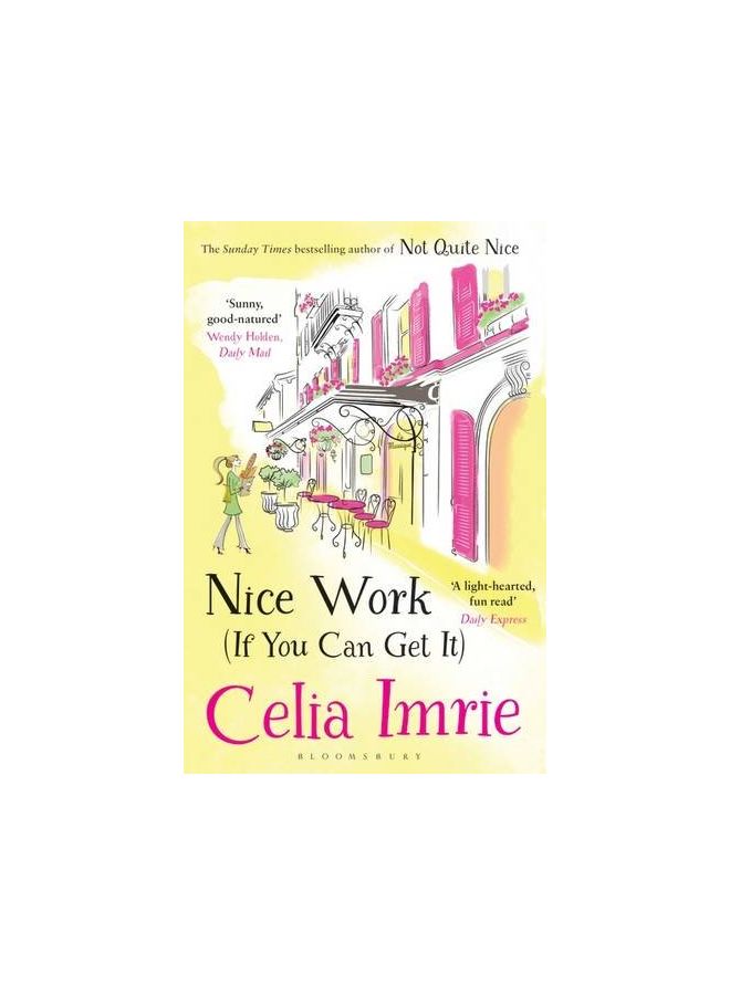 Nice Work If You Can Get it - Paperback English by Celia Imrie - 23/02/2017