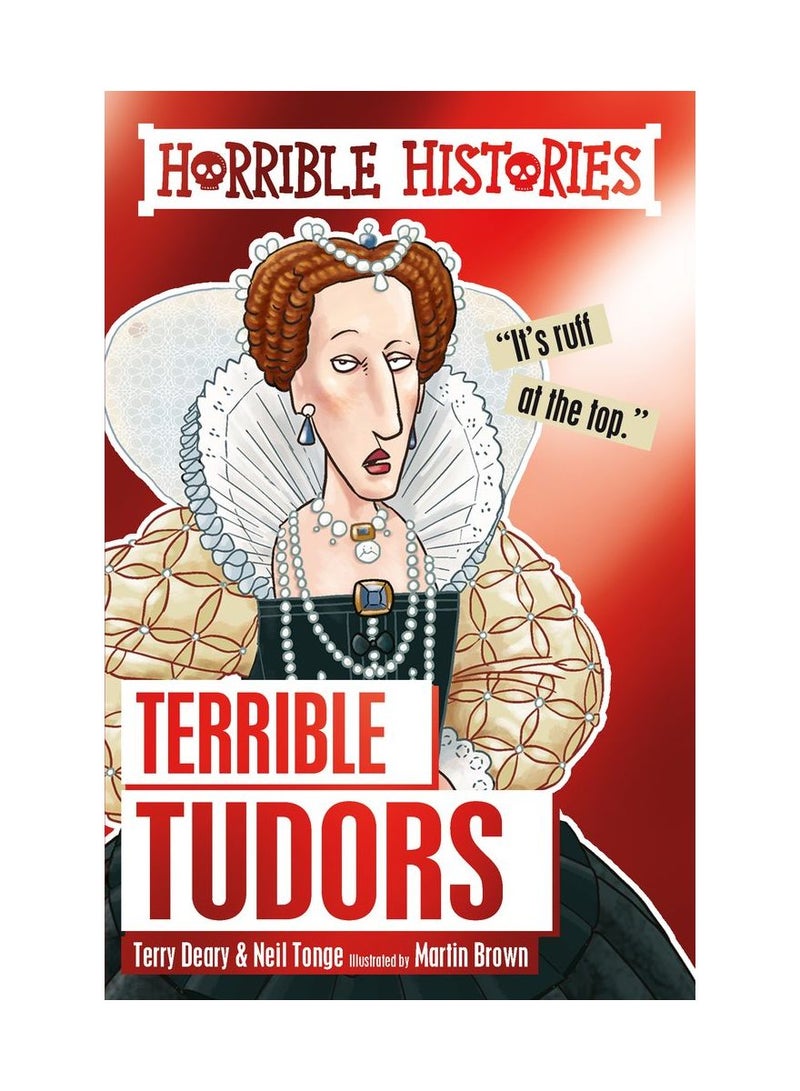 Terrible Tudors - Paperback English by Neil Tonge Terry Deary