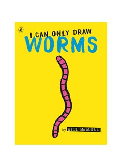 I Can Only Draw Worms - Paperback English by Will Mabbitt - v1502739866/N10989398A_1