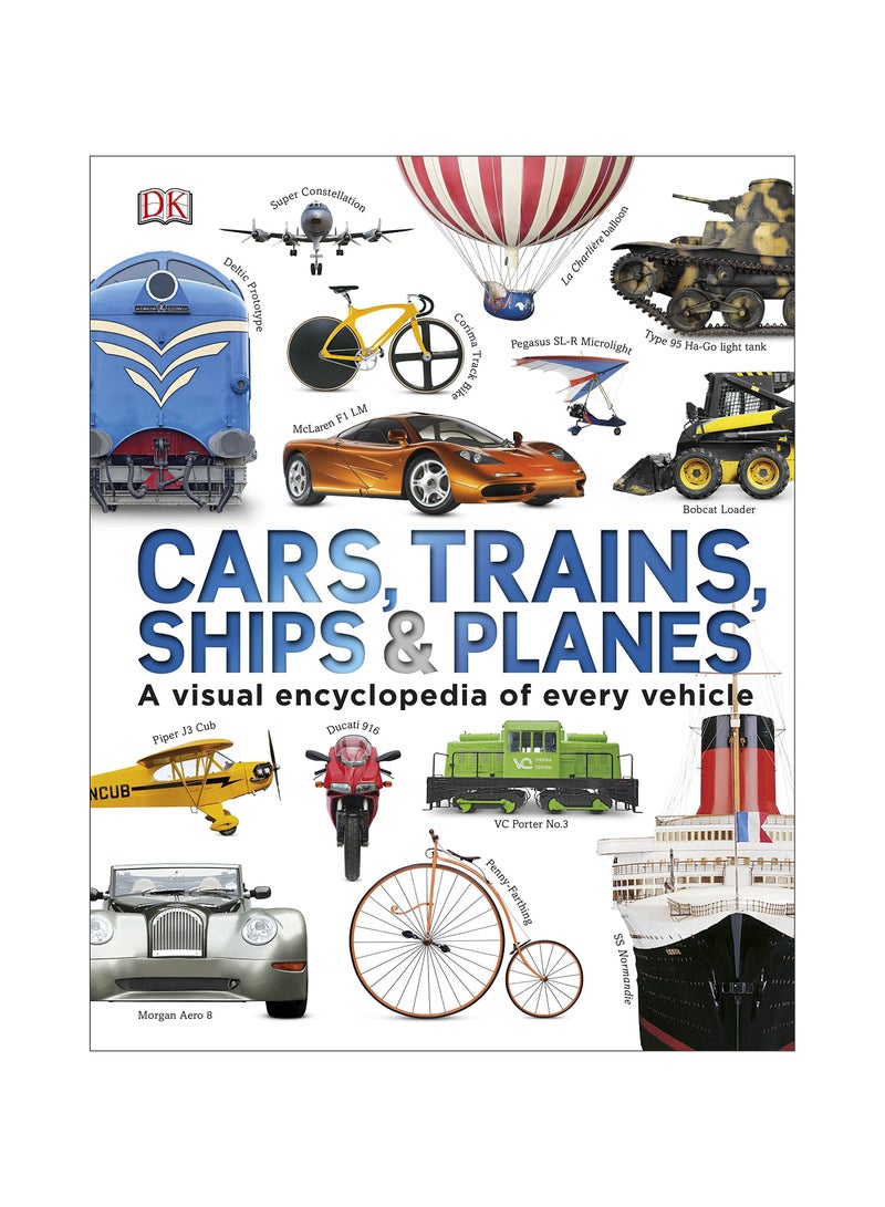 Cars Trains Ships and Planes - Hardcover English by DK - 1/9/2015