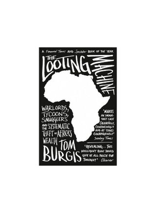 The Looting Machine Paperback English by Tom Burgis - 38541 - v1502740403/N10989300A_1