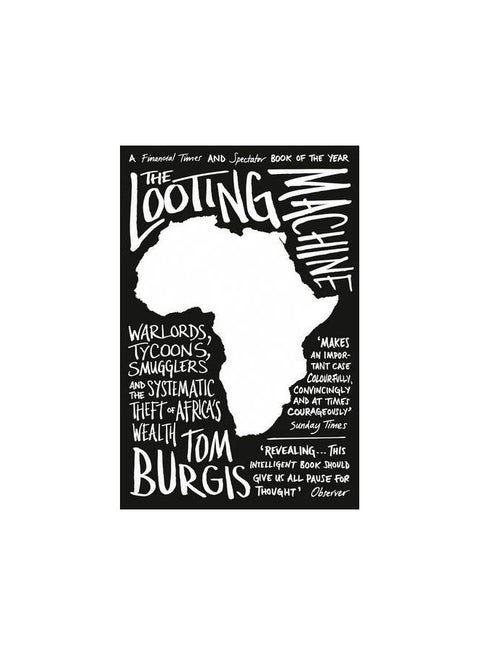 The Looting Machine Paperback English by Tom Burgis - 38541