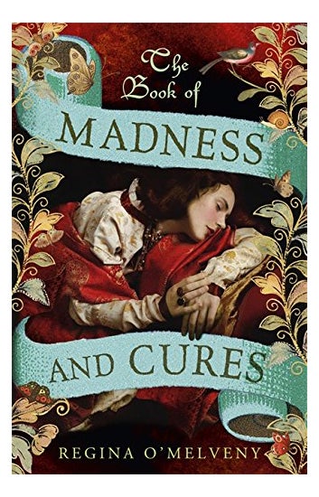 Book of Madness and Cures - Paperback English by Regina O'Melveny - 01/04/2012 