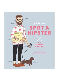 How to Spot a Hipster - Hardcover English by Jeremy Cassar - 11/10/2016 - v1503319992/N11162483A_1