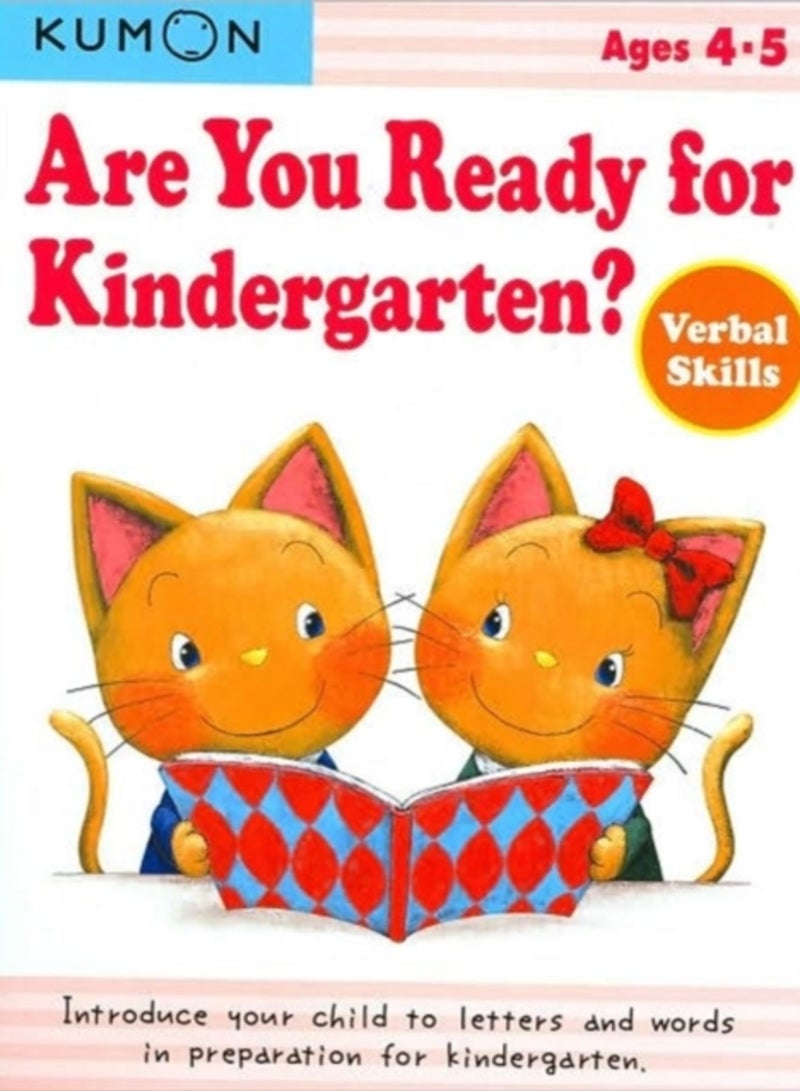 Are You Ready For Kindergarten: Verbal Skills Paperback English by Kumon Publishing - 40179