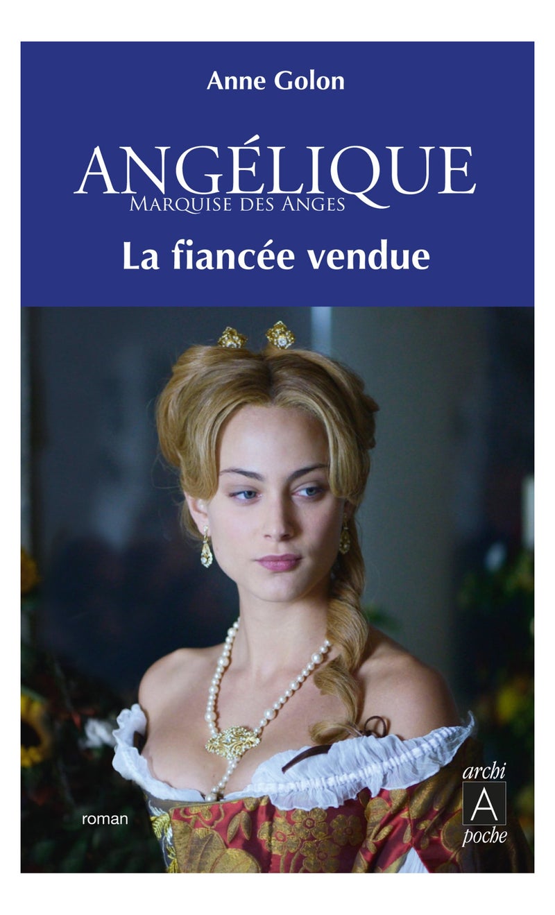 Tome 2/La Fiancee Vendue - Paperback French by Anne Et Serge Golon - 05/05/2010