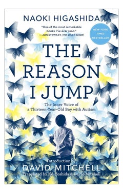 The Reason I Jump: One Boy's Voice from the Silence of Autism - Paperback English by Naoki Higashida - 24/04/2014
