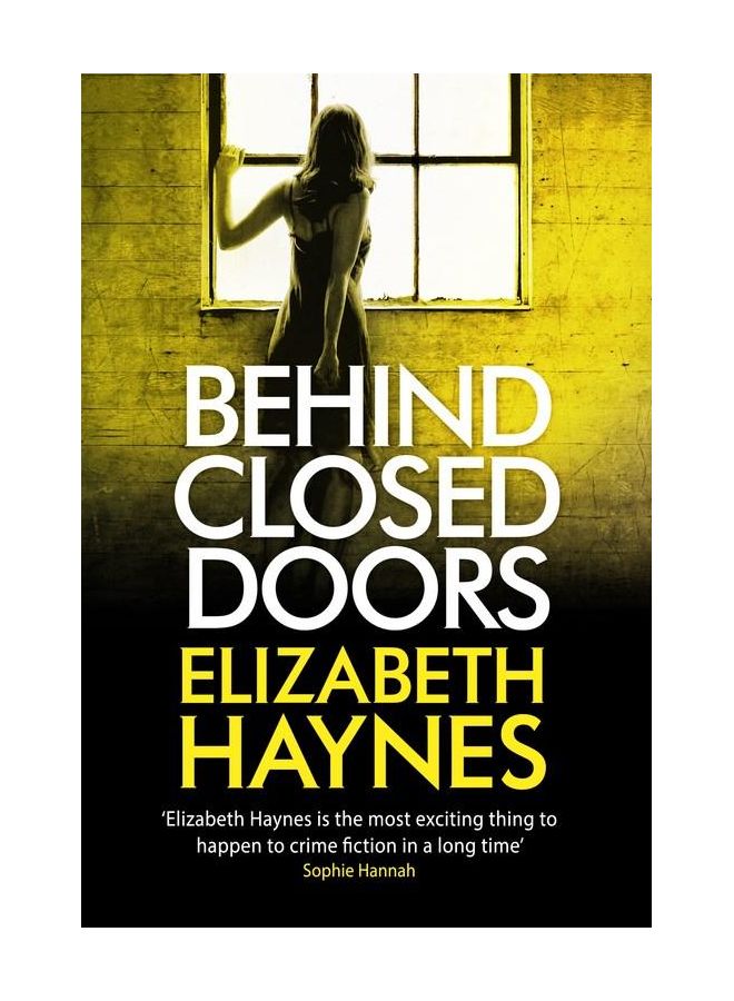 Behind Closed Doors Paperback English by Elizabeth Haynes - 42397