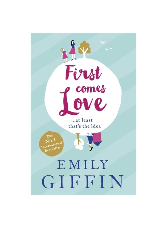 First Comes Love printed_book_paperback english - 22/09/2016