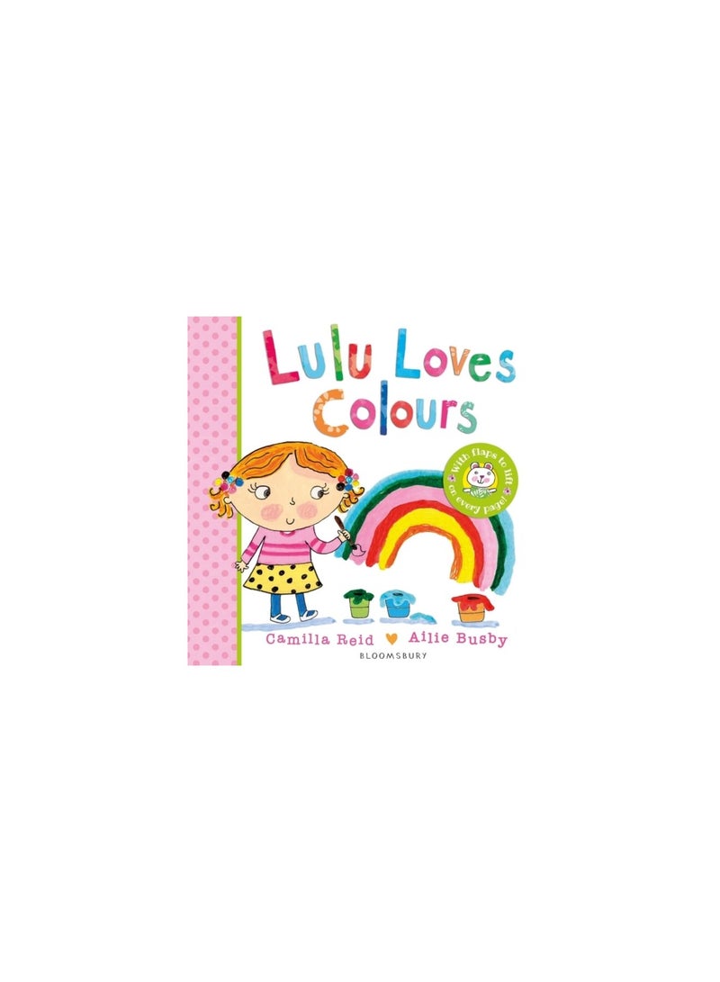 Lulu Loves Colours Board Book English by Camilla Reid