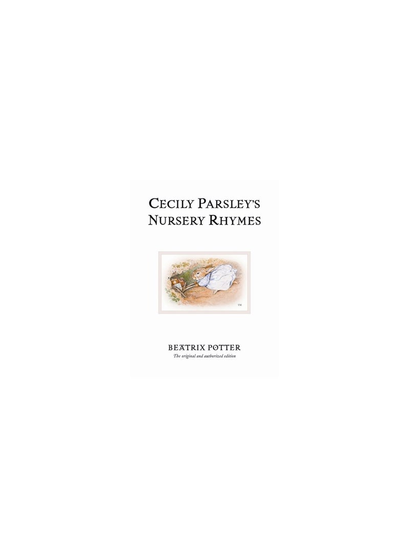 Cecily Parsley's Nursery Rhymes - Hardcover English by Beatrix Potter