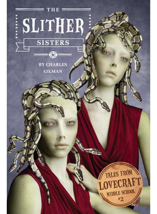 The Slither Sisters - Hardcover English by Charles Gilman - 15/01/2013  - Image 1