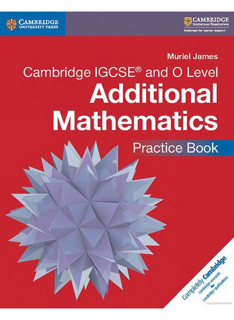 Cambridge Igcse And O Level Additional Mathematics Practice Book - Paperback English by Muriel James