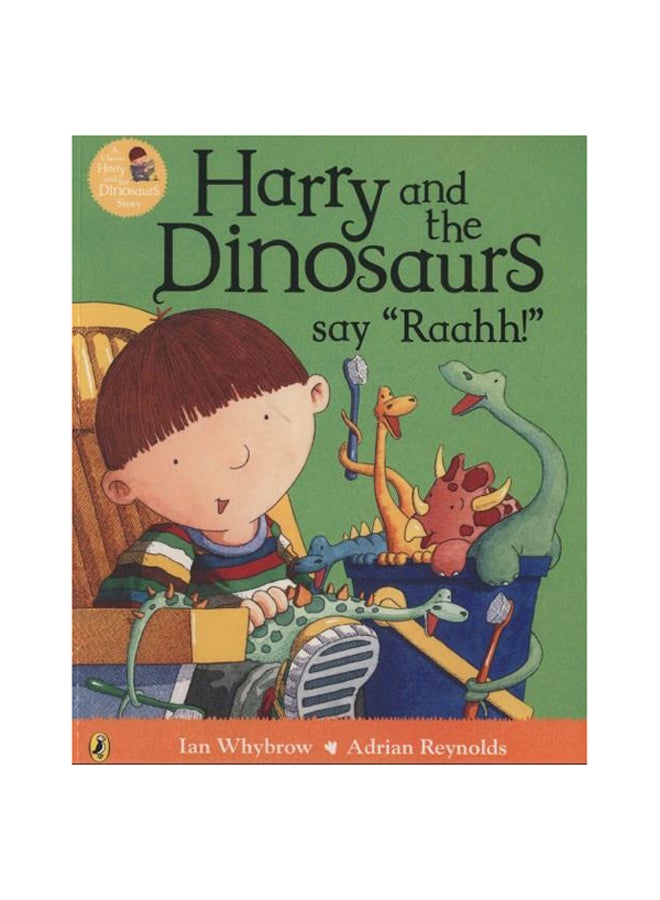 Harry And The Dinosaurs Say "Raahh!" - Paperback English by Ian Whybrow - 01/01/2016 