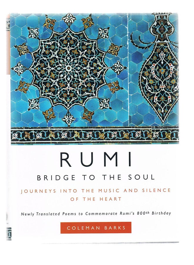 null - Rumi: Bridge To The Soul: Journeys Into The Music And Silence Of The Heart printed_book_hardback english - 18/09/2007 - Image 1