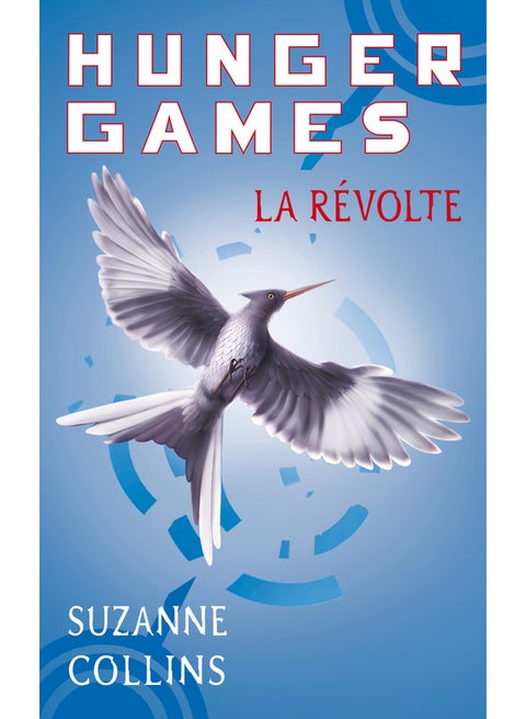 Hunger Games, Tome 3: La Revolte printed_book_paperback french - 05/03/2011