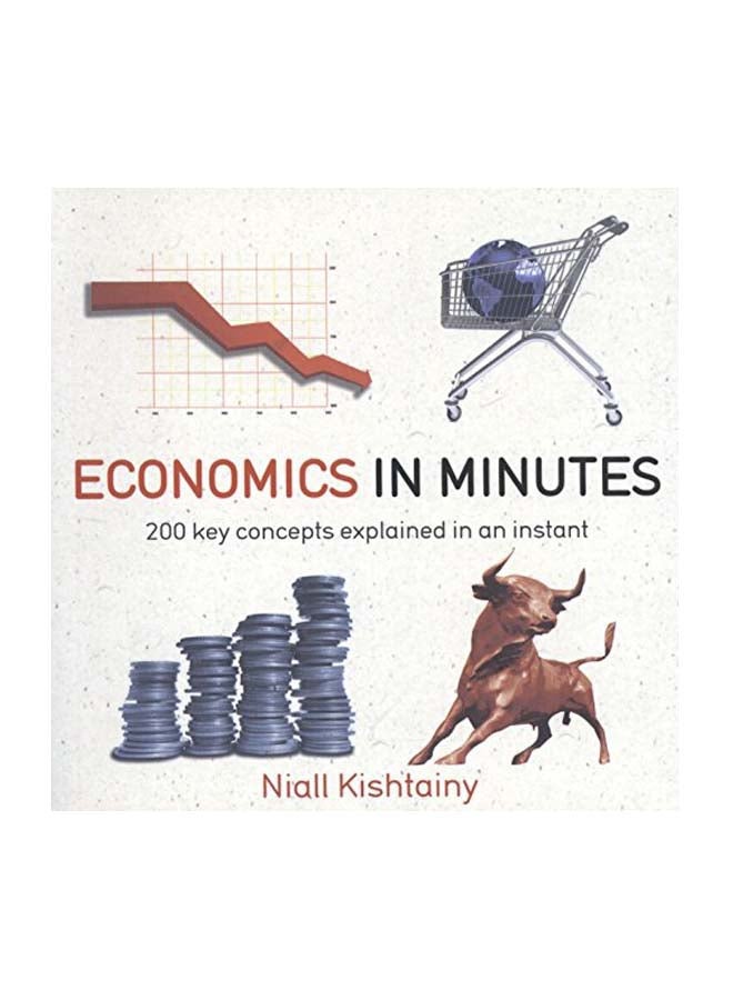 Economics in Minutes Paperback English by Niall Kishtainy - 41669  - Image 1