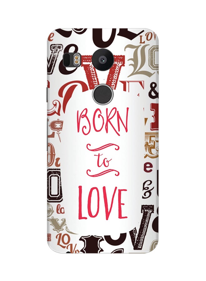 Stylizedd Slim Snap Case Cover Matte Finish for Google Nexus 5X Born to love - Image 1