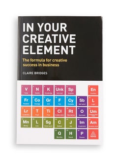 In Your Creative Element : The Formula For Creative Success In Business printed_book_paperback english - 42732  - Image 1