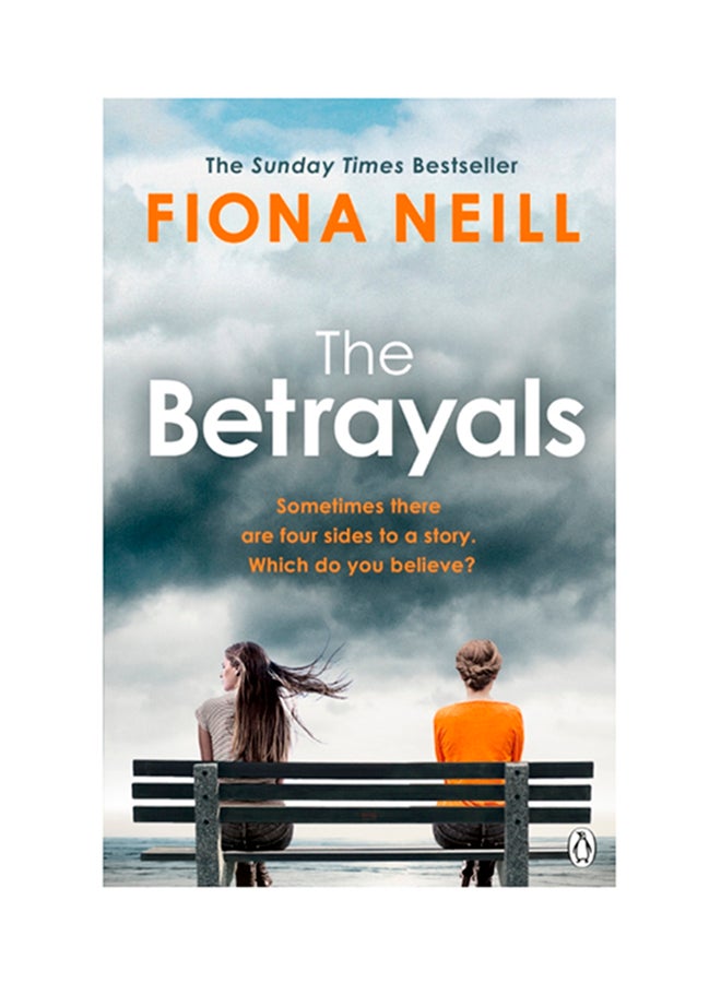 The Betrayals - Paperback English by Fiona Neill - 10-Aug-17 
