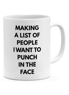 LOUD UNIVERSE List Of People I Want To Punch In The Face - Coffee Mug White 