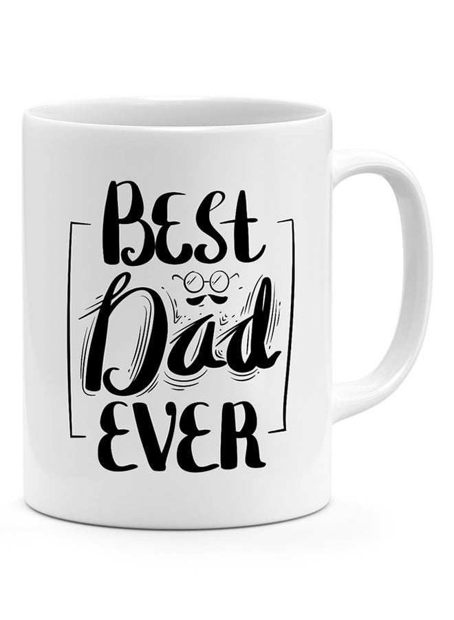 LOUD UNIVERSE - Best Dad Ever Mug - Coffee Mug White - Image 1