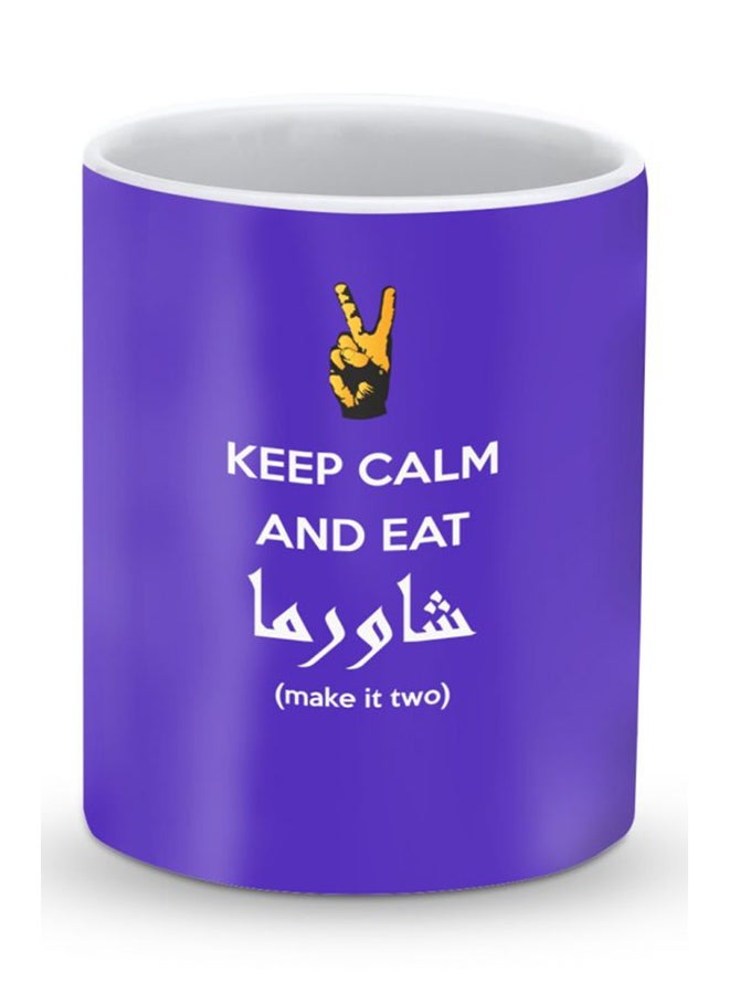 Premium Keep Calm And Eat Shawarma Designer Mug Blue/White