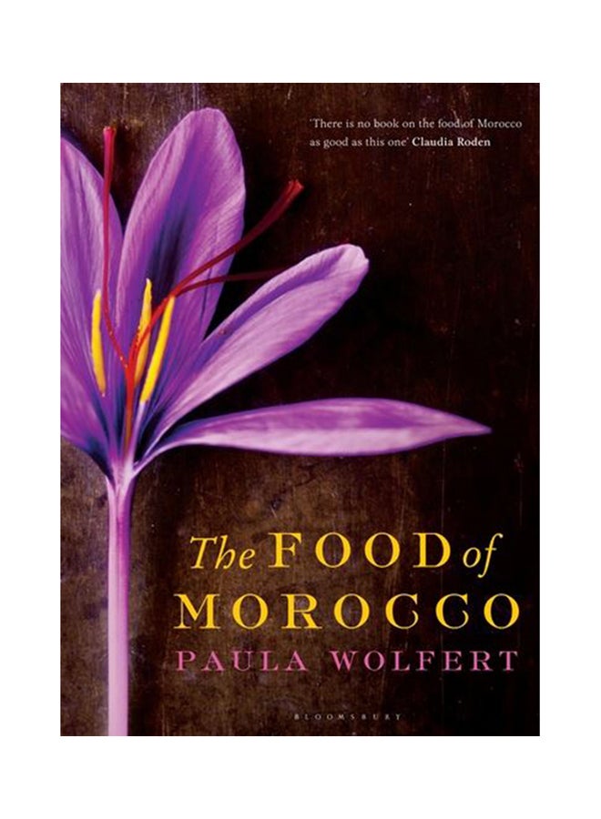 The Food of Morocco - Hardcover English by Paula Wolfert - 1/9/2012 