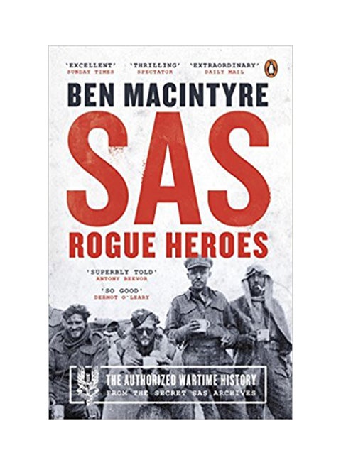 SAS: Rogue Heroes - The Authorized Wartime History printed_book_paperback english - 19th June 2017
