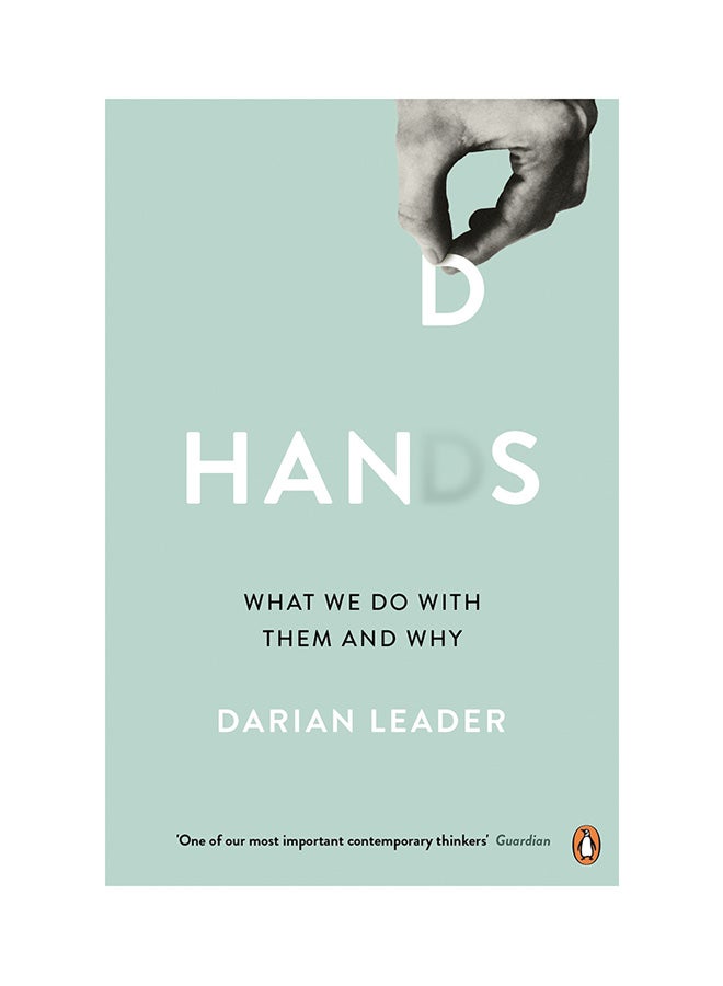 Hands Paperback English by Darian Leader - 18th September 2017 