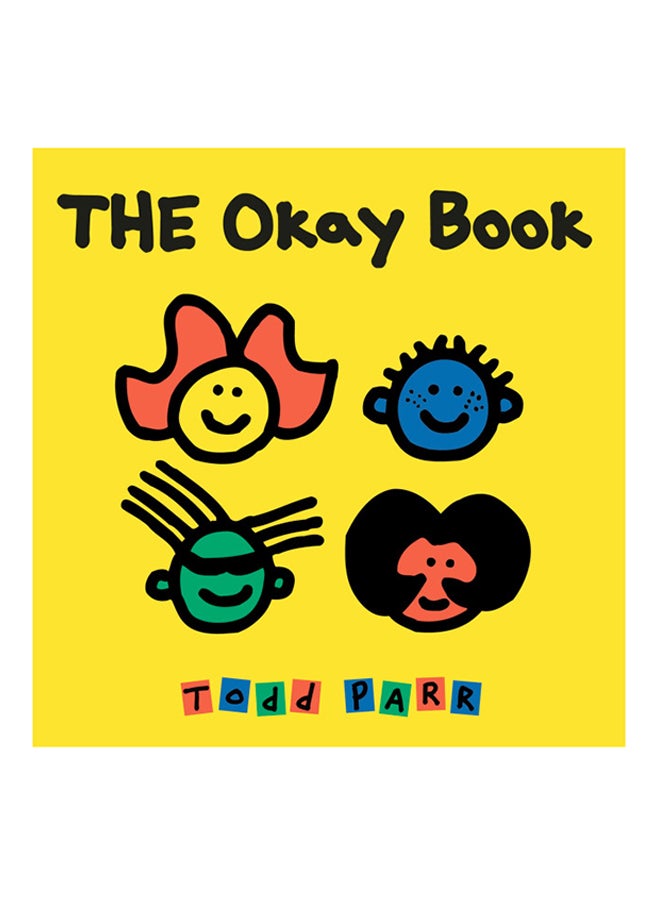 The Okay Book - Board Book English by Todd Parr - 8th September 2004 
