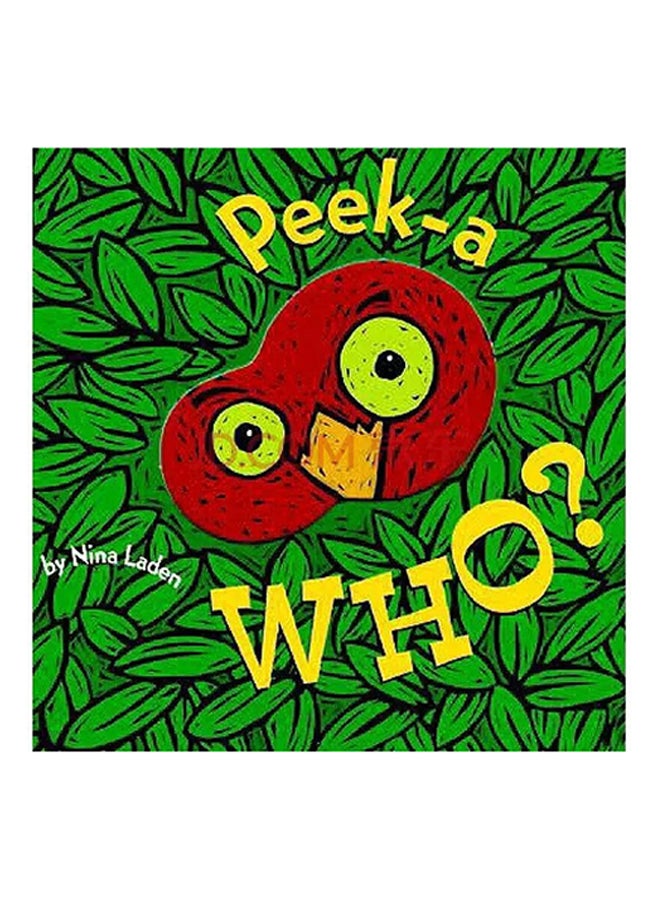 null - Peek-A-Who? - Board Book English by Nina Laden - 1st April 1996 - Image 1