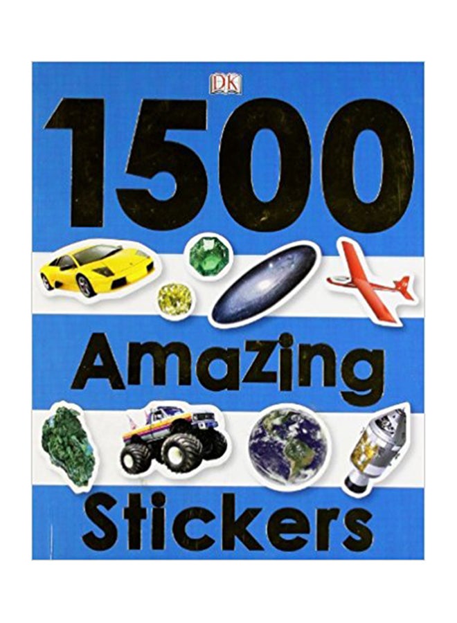 1500 Amazing Stickers - Paperback English - 29/02/2012 