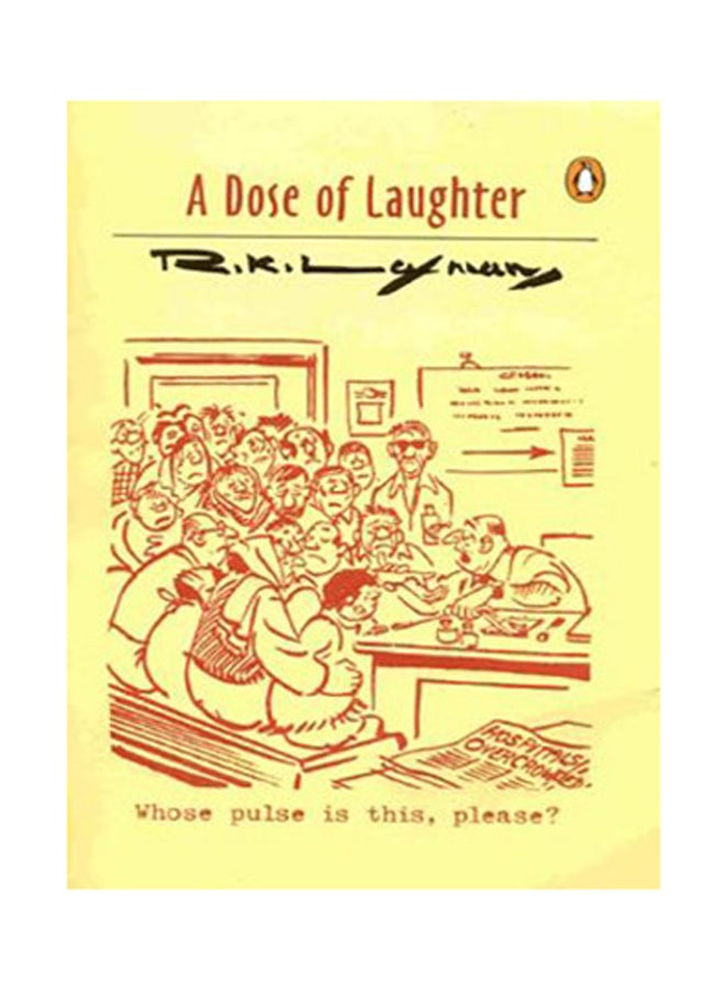 A Dose Of Laughter - Paperback English by R. K. Laxman - 11/9/2002 