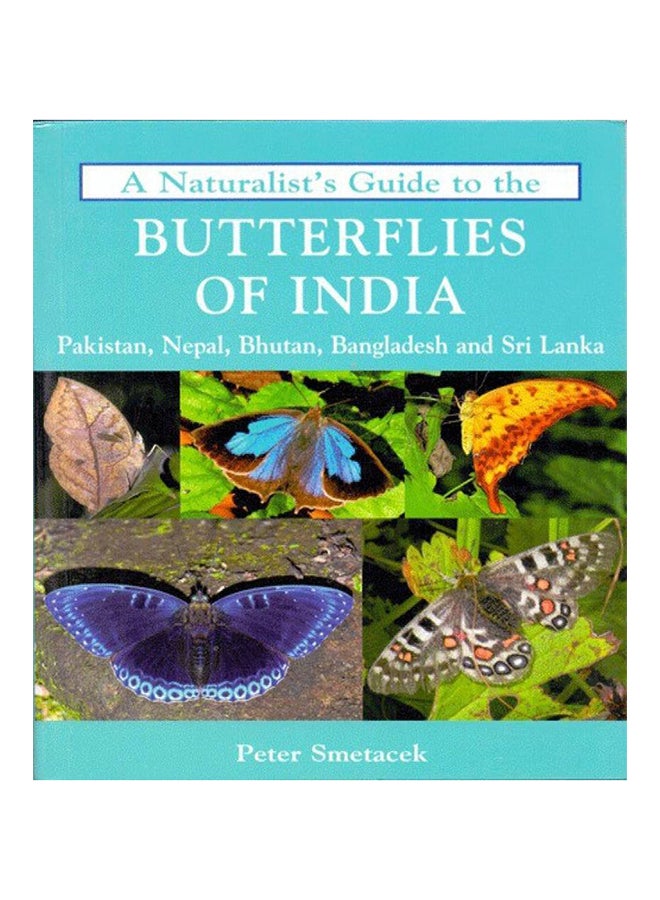 A Naturalist's Guide To The Butterflies Of India printed_book_paperback english - Dec-14 
