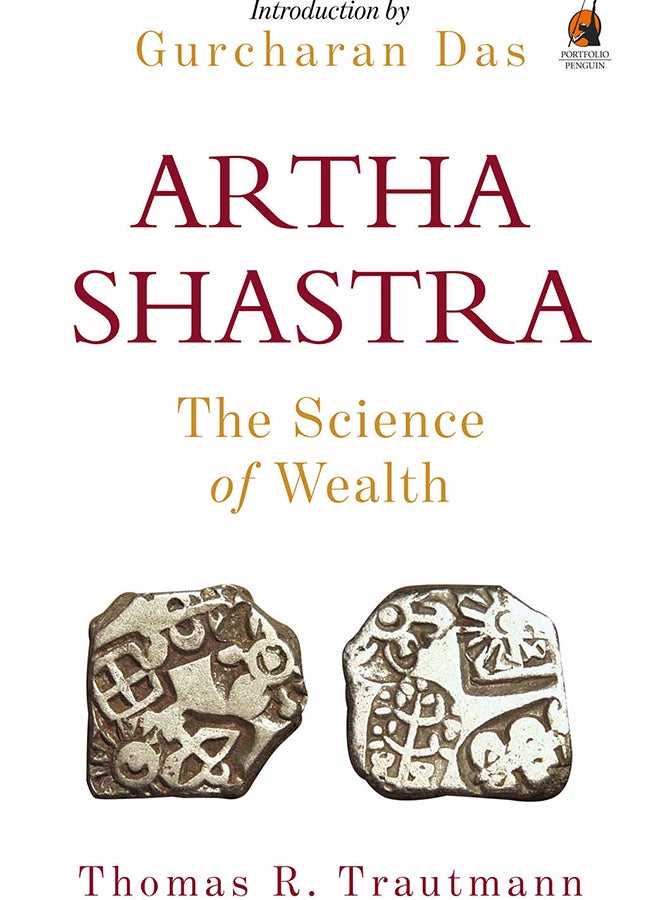 Arthashastra: The Science of Wealth Paperback English by Thomas R. Trautmann - 42370 