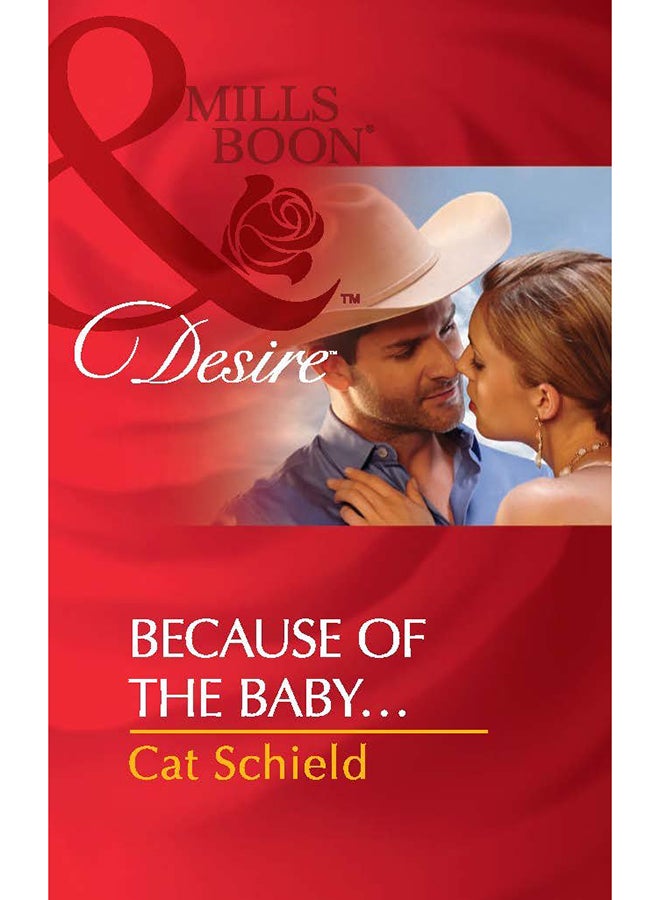 Because of the Baby... (Mills and Boons) printed_book_paperback english - 2015