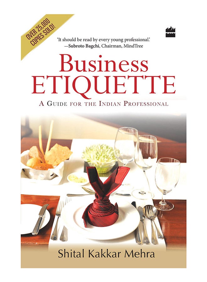 Business Etiquette: A Guide for the Indian Professional printed_book_paperback english - 8/12/2008 
