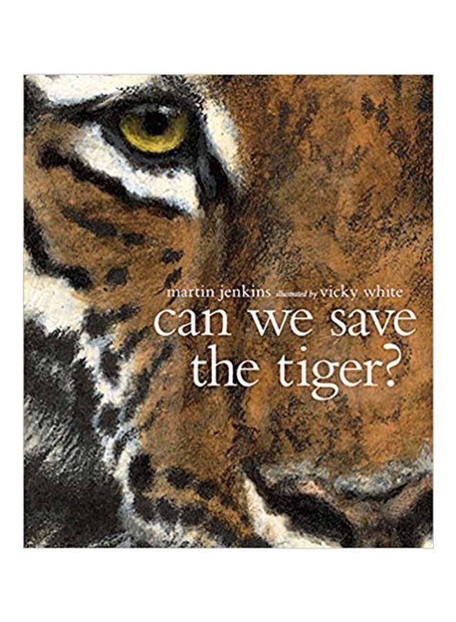 Can We Save the Tiger? - Paperback English by Martin Jenkins - 9/9/2014