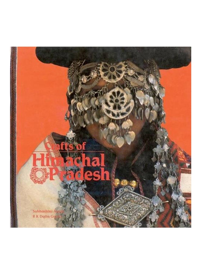Crafts Of Himachal Pradesh: Living Traditions Of India printed_book_hardback english - 1/8/1994 