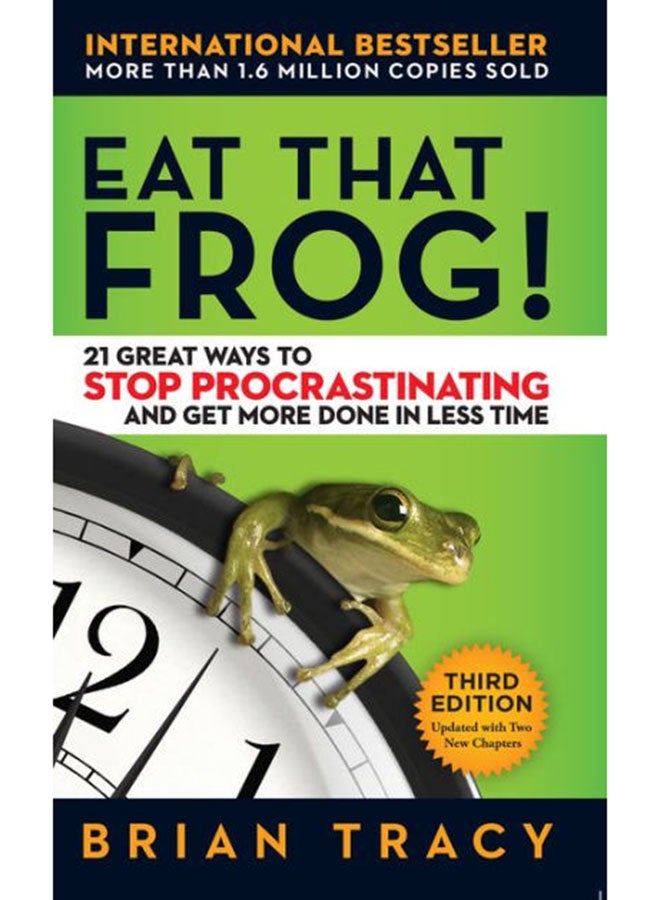 null - Eat That Frog!:21 Great Ways To Stop Procrastinating And Get More Done In Less Time - Paperback English by Brian Tracy - Image 1