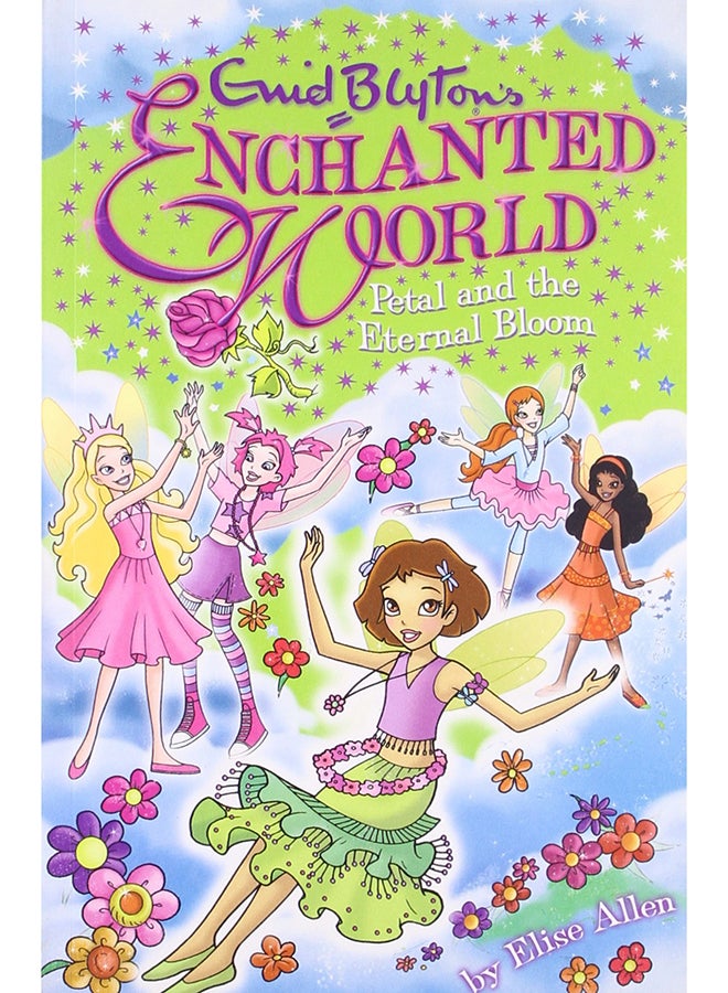 Enchanted World 3: Petal - Paperback English by Enid Blyton - 1/8/2013