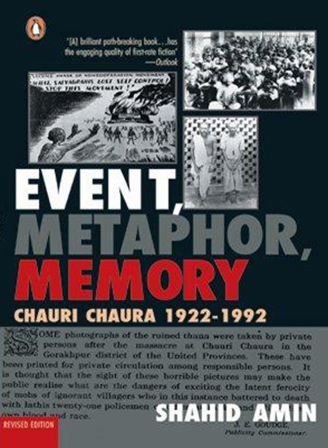 Event, Metaphor, Memory: Chauri Chaura 1922-1992 printed_book_paperback english - 30/6/2006 