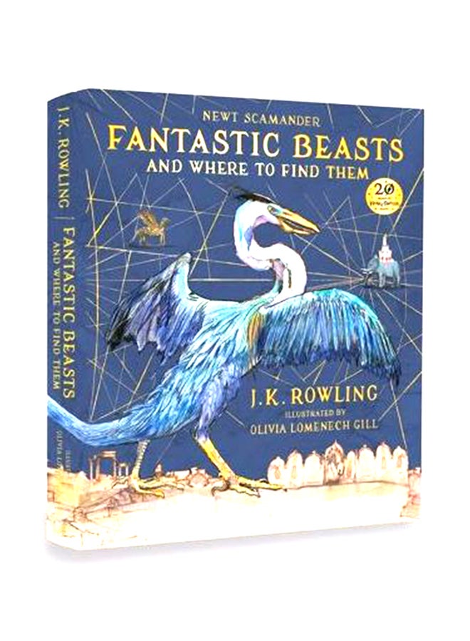 Fantastic Beasts And Where To Find Them : Illustrated Edition Hardcover English by Rowling J.k. - 38542 