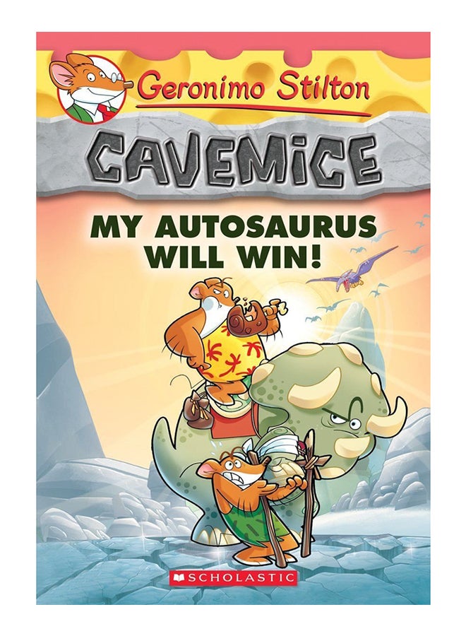 Cavemice: My Autosaurus Will Win Paperback English by Geronimo Stilton - 45307