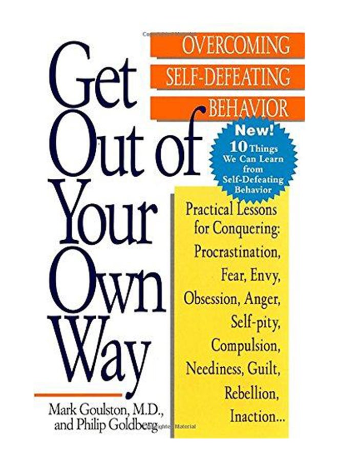 Get Out Of Your Own Way: Overcoming Self-Defeating Behavior printed_book_paperback english - 1/2/1996 